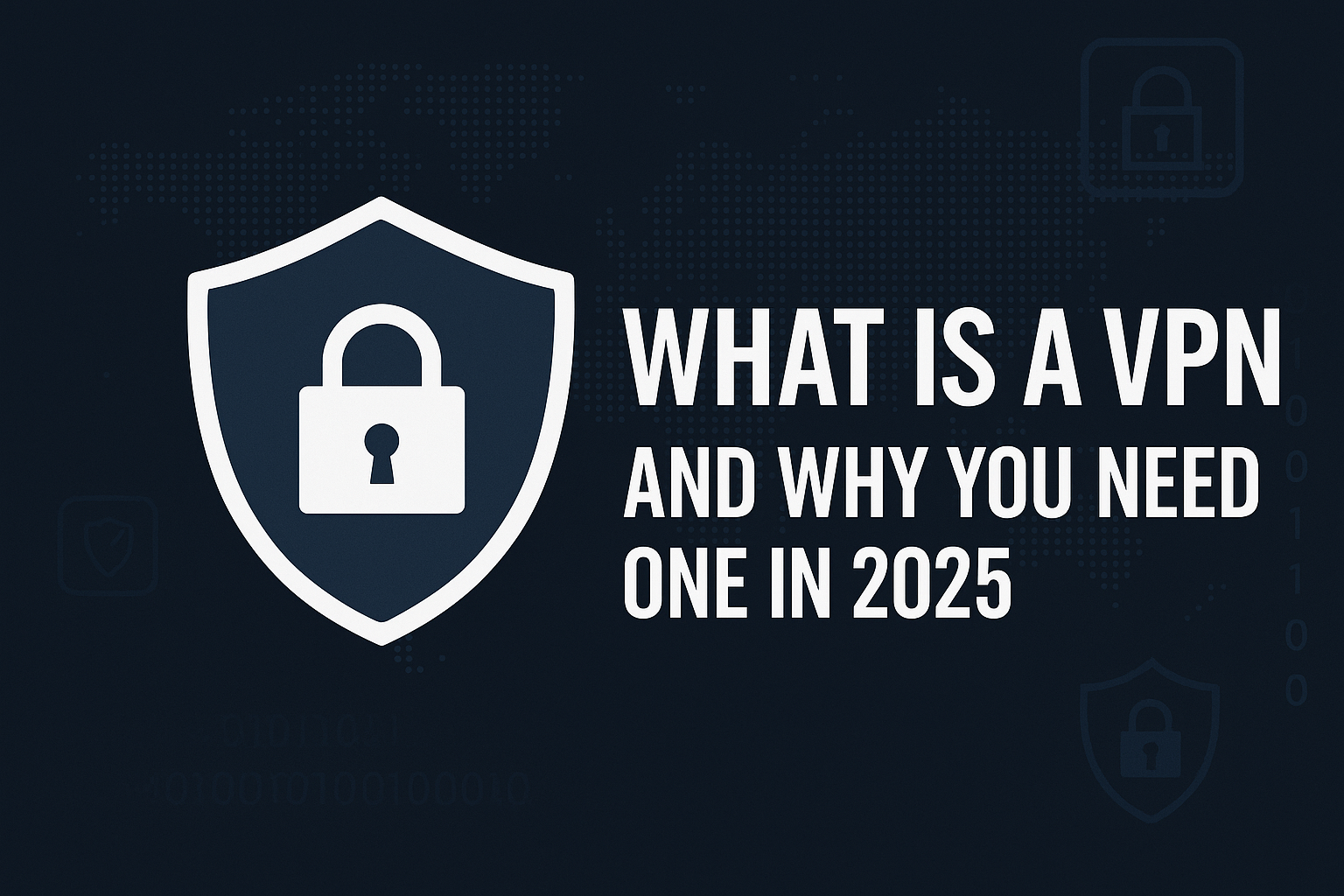what is a vpn, vpn meaning 2025, vpn security, online privacy, best vpn benefits.png